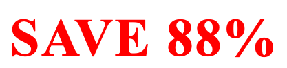 SAVE 88%